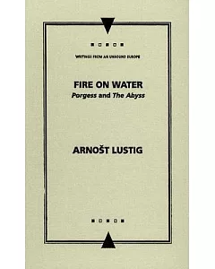 Fire On Water: Porgess and The Abyss