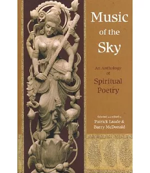 Music Of The Sky: An Anthology Of Spiritual Poetry