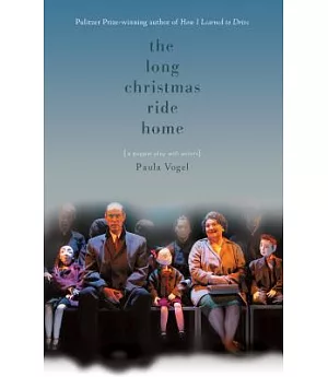 The Long Christmas Ride Home: A Puppet Play With Actors