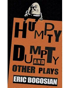 Humpty Dumpty And Other Plays
