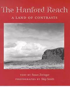 The Hanford Reach: A Land Of Contrasts