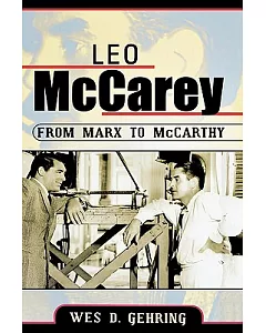 Leo McCarey: From Marx To McCarthy
