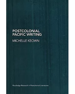 Postcolonial Pacific Writing: Representations Of The Body