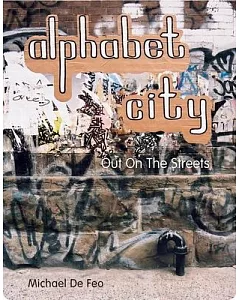 Alphabet City: Out In The Streets