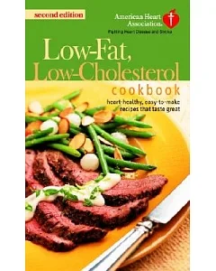 The American heart Association Low-Fat, Low-Cholesterol Cookbook