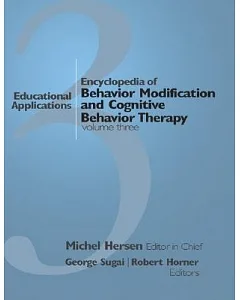 Encyclopedia Of Behavior Modification And Cognitive Behavior Therapy