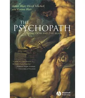 The Psychopath: Emotion And The Brain