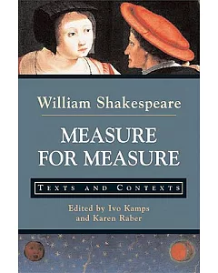Measure for Measure: Texts and Contexts
