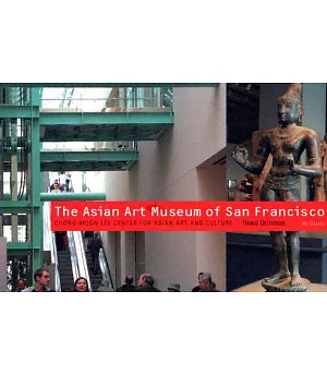 The Asian Art Museum of San Francisco: Chong-moon Lee Center For Asian Art And Culture