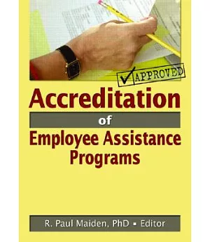 Accreditation Of Employee Assistance Programs