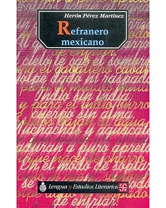 Refranero Mexicano / Mexican Sayings