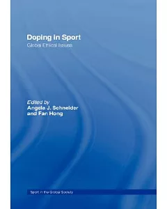 Doping In Sport: Global Ethical Issues