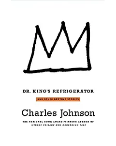 Dr. King’s Refrigerator: And Other Bedtime Stories