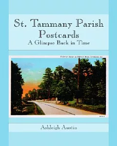 St. Tammany Parish Postcards: A Glimpse Back in Time