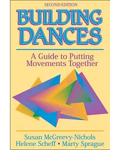 Building Dances: A Guide To Putting Movements Together