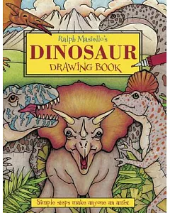 Ralph masiello’s Dinosaur Drawing Book