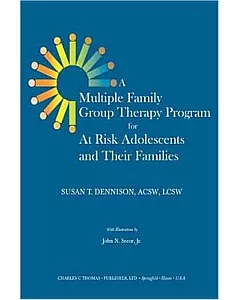 A Multiple Family Group Program For At Risk Adolescents And Their Families