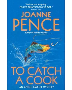 To Catch a Cook: An Angie Amalfi Mystery