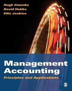 Management Accounting: Principles And Applications