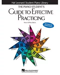 Piano Student’s Guide To Effective Practicing