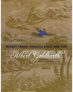 Budget Travel Through Space And Time: Poems