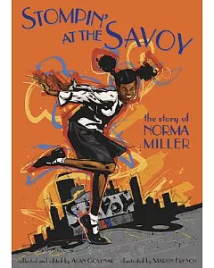 Stompin’ at the Savoy: The Story Of Norma Miller