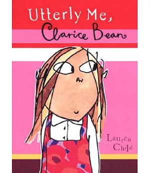 Clarice Bean Utterly Me