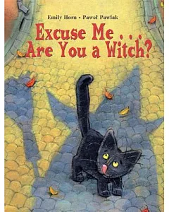 Excuse Me are You A Witch?