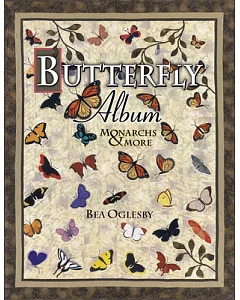 Butterfly Album: Monarchs & More