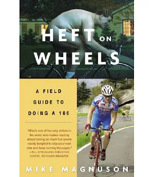 Heft On Wheels: A Field Guide To Doing A 180