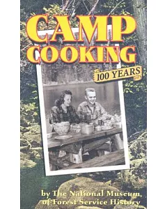 Camp Cooking: 100 Years