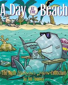 A Day At The Beach: The Ninth Sherman’s Lagoon Collection