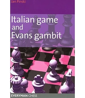 The Italian Game & Evans Gambit