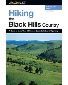 A Falcon Guide Hiking the Black Hills Country: A Guide to More than 50 Hikes in South Dakota and Wyoming