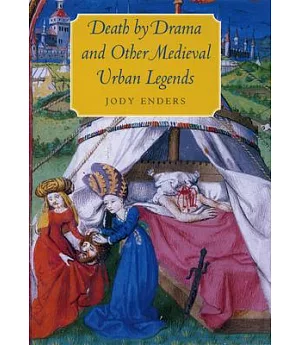 Death By Drama And Other Medieval Urban Legends