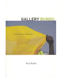 Gallery Bundu: A Story About an African Past