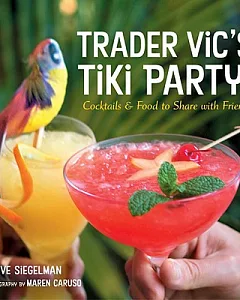 Trader Vic’s Tiki Party!