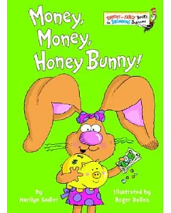 Money, Money, Honey Bunny