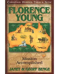 Florence Young: Mission Accomplished