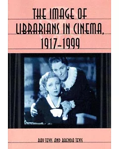 The Image Of Librarians In Cinema, 1917-1999