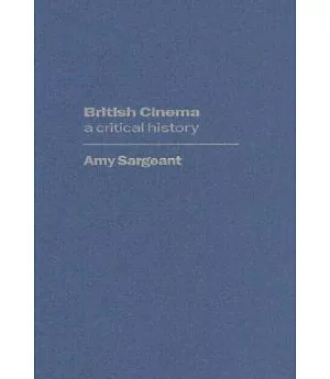 British Cinema: A Critical History