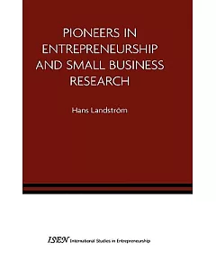 Pioneers In Entrpreneurship And Small Business Research
