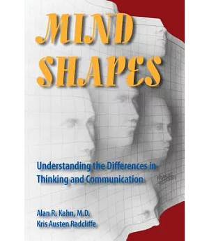 Mind Shapes: Understanding The Differences In Thinking And Communication