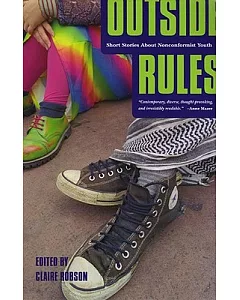 Outside Rules: Short Stories About Non-conformist Youth