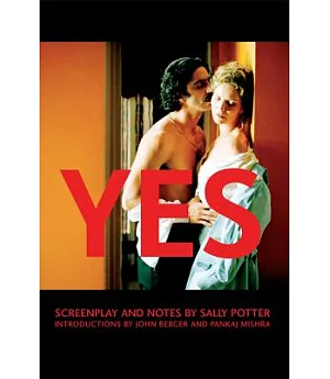 Yes: Screenplay and Notes