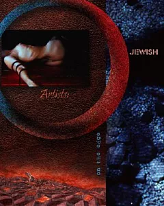 Jewish Artists: On The Edge