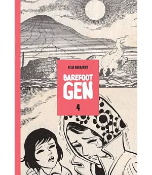 Barefoot Gen 4: Out Of The Ashes