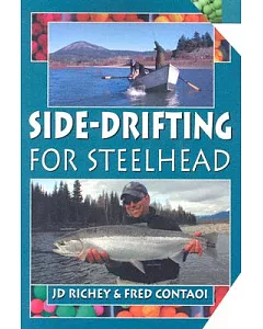 Side-drifting For Steelhead