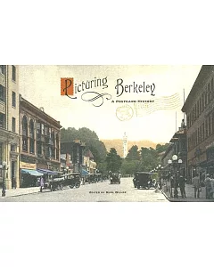 Picturing Berkeley: A Postcard History