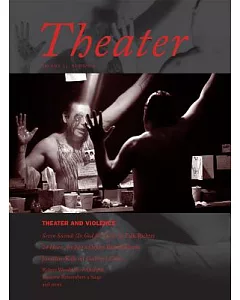 Theater: Theater and Violence
